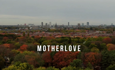 Documentaire Motherlove